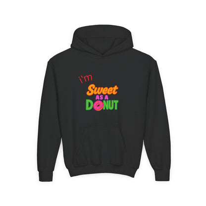 Youth Hooded Sweatshirt - Sweet as a Donut - Kids' Cozy Fashion, Birthday Gift, Cute Apparel, Fun Party Wear, Everyday Style